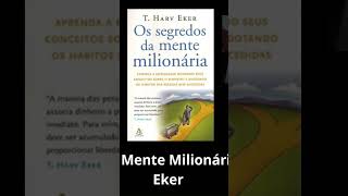 O Segredo da Mente Milionária é um Best Seller mundial que fará sua vida mudar finanças [upl. by Hnah]