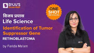 Tumor Supressor GeneRETINOBLASTOMA  One Shot Revision By Farida Maam  BYJUS Exam Prep [upl. by Nared]