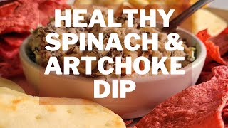 SPINACH ARTICHOKE DIP RECIPE  HEALTHY SPINACH amp ARTICHOKE DIP [upl. by Airrotal320]