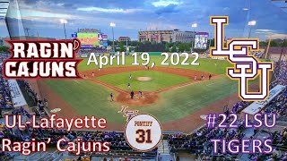 April 19 2022  Wally Pontiff Jr Classic  ULL vs LSU [upl. by Dorwin]