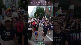 Montreal Pride Parade 蒙特利尔骄傲游行 1 [upl. by Aicirtan]