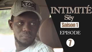 Serie  intimité  Sëy  Saison 1  Épisode 07 [upl. by Pond]