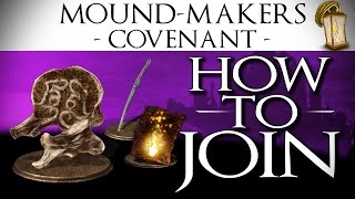 MoundMakers Covenant Location  Dark Souls 3 GUIDE [upl. by Arrotal]