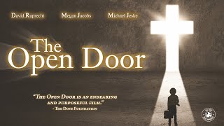 The Open Door 2017  Full Movie  William Aird  Curt Backlund  William Beglinger [upl. by Nneb]