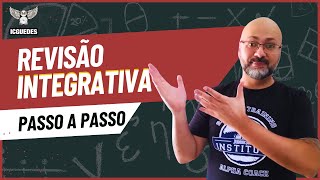 REVISÃO INTEGRATIVA o que é e como fazer passo a passo [upl. by Elston]