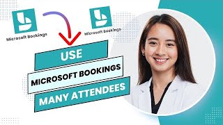 How To Use Microsoft Bookings With Multiple Attendees Full Guide [upl. by Harley]