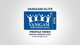 Vanigam Elite Profile Video  English Version 2023 [upl. by Inobe]