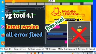 VG Tool 41 Free  Pattern Unlock  FRP Bypass  MDM amp mi account Remove 100 Working By Jawad Gsm [upl. by Yaluz893]