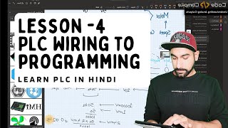 Lesson 4  PLC Wiring to Programming Hindi [upl. by Seigel363]