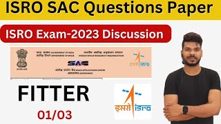 ISRO SAC Fitter TechnicianB Questions Paper Discussion By Special Techno Part01 [upl. by Imehon]