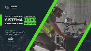 Curso de Mapeamento com LiDAR Embarcado em Drones [upl. by Faith]