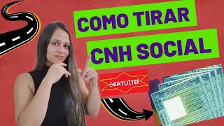 COMO TIRAR CNH SOCIAL HABILITAÇÃO GRÁTIS [upl. by Grenier627]