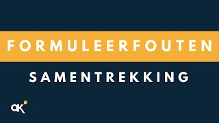 Formuleerfouten Foutieve samentrekking [upl. by Alset]