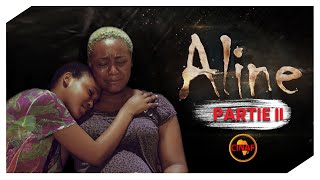 ALINE Partie 2  Films Africain [upl. by Courtnay]