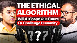 Ep 39 The Ethical Algorithm  Will AI shape our future or challenge our humanity [upl. by Uolymme]