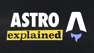 Astro Explained [upl. by Lidah]