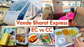 Vande Bharat Express  EC vs CC in Vande Bharat Express  Nagpur  Bilaspur Vande Bharat Express [upl. by Ratha]