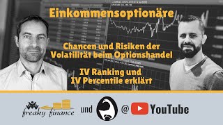 Die Einkommensoptionäre  Chancen und Risiken der Volatilität bei Optionen IV Rank amp IVP erklärt [upl. by Htidirem113]