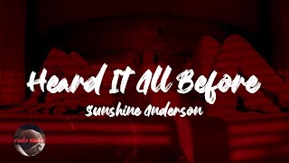 Sunshine Anderson  Heard It All Before Lyrics [upl. by Ayota]