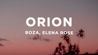 Boza ELENA ROSE  Orion LetraLyrics [upl. by Beauchamp]