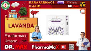 🩺 LAVANDA Parafarmaco a cosa serve   Foglietto Illustrativo 👔 Dr MAX Salute [upl. by Anomar]