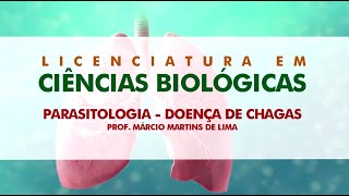 Parasitologia – Doenças de Chagas Aula 01 com Prof Márcio Martins de Lima [upl. by Barn455]