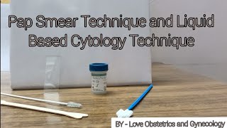 PAP Smear Technique and Liquid Based Cytology Cervical Screening LoveObsGynae [upl. by Stephenie]