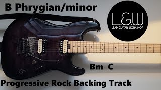 B Phrygian Backing Track B minor Progressive rock [upl. by Nodnil]