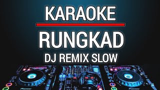 Karaoke Rungkad  Happy Asmara Versi Dj Remix Slow by Jmbd Crew [upl. by Bealle968]