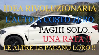 AUTO NOCOST  PAGHI SOLO UNA RATA E LE ALTRE LE PAGANO LORO [upl. by Kennith]