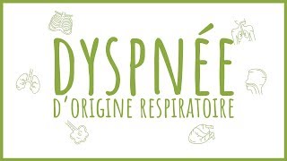 Sémiologie Respiratoire  la Dyspnée [upl. by Kcirdnek]