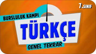 7Sınıf Türkçe Genel Tekrar ✍ 2023 Bursluluk Kampı [upl. by Sephira]