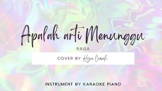 Apalah Arti Menunggu Cover by Kezia Carneli  HQ [upl. by Warthman528]