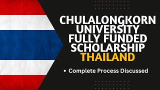 Chulalongkorn University Fully Funded Scholarship Thailand  How to Apply Scholarship in Thailand [upl. by Deny]