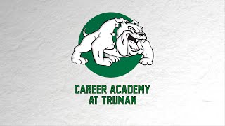 Career Academy at Truman [upl. by Assen]