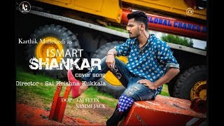 Ismart shankar Title Song  cover song by Karthik Mallekedi  Ram Pothineni  Puri Jagannadh [upl. by Etnasa282]