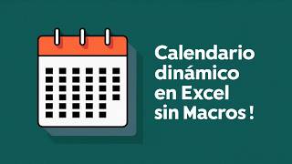 📅Cómo crear un CALENDARIO DINÁMICO en EXCELTutorial sin Macros✅ [upl. by Zhang]