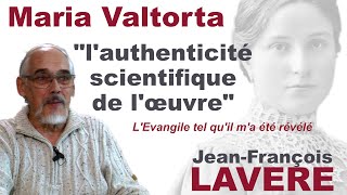 Lauthenticité scientifique de quotlEvangile tel quil ma été révéléquot de Maria Valtorta JFLAVERE [upl. by Assened]