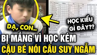 Đi họp phụ huynh cuối năm về BỊ BỐ MẮNG đợi bố đi cậu bé NÓI 1 CÂU đáng suy ngẫm  Tin 3 Phút [upl. by Hermione640]