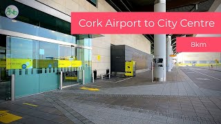 Cork Airport ORK to City Centre  Realtime [upl. by Larimor141]