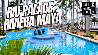 Ultimate Guide To Riu Palace Riviera Maya  Everything You Need To Know [upl. by Eseuqram]