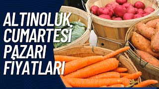 Altınoluk Cumartesi Pazarı Fiyatları  Edremit  Balıkesir [upl. by Notliw41]