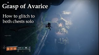 How to glitch to both chests in Grasp of Avarice [upl. by Afton]