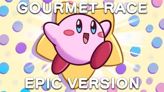 Kirby  Gourmet Race  Epic Orchestral Version [upl. by Noed]