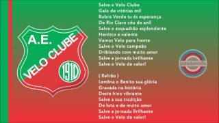 Hino do Velo Clube de Rio Claro  SP  ➜ Oficial ➜ Versão Original [upl. by Aveneg]