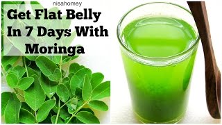 Get Flat BellyStomach In 7 Days  No DietNo Exercise  100 Natural Moringa Green Detox Diet Drink [upl. by Noirb547]