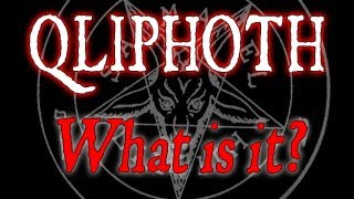 The Qliphoth  What is it in Magick [upl. by Krefetz]