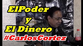 Carlos Cortez quotPoder Y Dineroquot [upl. by Elleirda196]