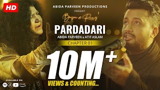 Pardadari  Abida Parveen  Atif Aslam  Official Video  BazmeRang Chapter 1 [upl. by Nally632]