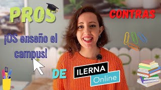 Pros y contras de ILERNA ONLINE  OS enseño el campus Dietistairene [upl. by Aufmann]